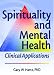 Spirituality And Mental Health: Clinical Applications