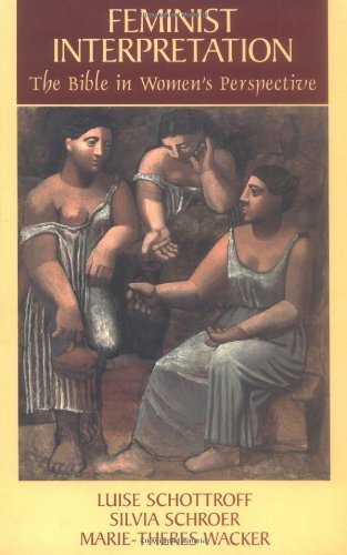Feminist Interpretation: The Bible in Women's Perspective (Femininist interpretation) (Progress in Neural Processing; 7)