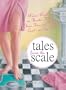 Tales From The Scale