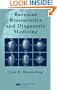 Bayesian Biostatistics and Diagnostic Medicine