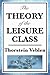The Theory of the Leisure Class (Paperback)