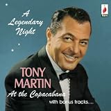 A Legendary Night: Tony Martin at the Copacabana