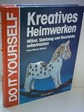 Produkt-Bild: Hans-Werner Bastian: Kreatives Heimwerken: M&ouml;bel, Spielzeug und Geschenke selbermachen - Verlag: Bassermann