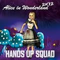 Alice in Wonderland 2K12 (DJ Gollum Handz Up Club Remix) [Explicit]
