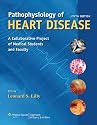 Pathophysiology of Heart Disease: A Collaborative Project of Medical Students and Faculty, International Edition