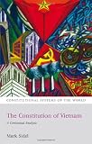 The constitution of Vietnam : a contextual analysis