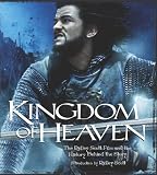 Buy : Kingdom of Heaven: The Making of the Ridley Scott Epic (Newmarket Pictorial Moviebook)