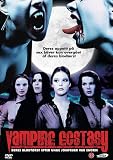Vampire Ecstasy--Uncut Version of "The Devils Plaything"