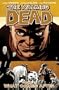 The Walking Dead Volume 18 TP: What Comes After