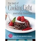 The Best of Cooking Light Everyday Favorites: Over 500 of Our All-Time Greatest Recipes... by Editors of Cooking Light Magazine