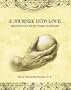 A Journey into Love: Meditating with Piers Plowman