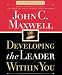 Developing the Leader Within You