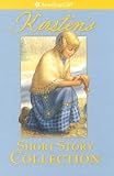 Kirsten's Short Story Collection (American Girl)