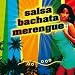 Salsa - Bachata - Merengue