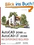 AutoCAD 2010 and AutoCAD LT 2010: No Experience Required