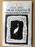 Snow country ; and, Thousand cranes