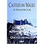 Castles in Wales: A Handbook