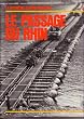 Le Passage du Rhin (La Deuxi�me guerre mondiale)