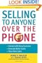 Selling to Anyone Over the Phone