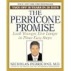 The Perricone Promise: Look Younger,  Live Longer in Three Easy Steps