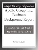 Apollo Group, Inc. Business Background Report