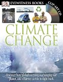 Climate Change (DK Eyewitness Books)
