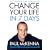 Change Your Life in Seven Days (Book & CD)
