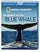 National Geographic: Kingdom of the Blue Whale [Blu-ray]