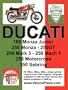 DUCATI FACTORY WORKSHOP MANUAL: 160cc, 250cc & 350cc NARROW CASE, SINGLE CYLINDER, OHC MODELS