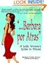 "...Barbara por Atras" A Latin Woman's Guide to Fitness
