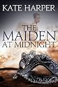 The Maiden At Midnight (Midnight Masquerade Series)