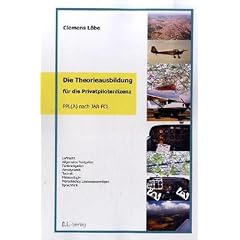 Die Theorieausbildung f�r die Privatpilotenlizenz: PPL (A) nach JAR-FCL