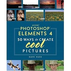 Adobe Photoshop Elements 4: 50 Ways to Create Cool Pictures (Classroom in a Book (Adobe))