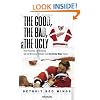 The Good, The Bad, and The Ugly Detroit Red Wings: Heart-Pounding, Jaw-Dropping, and Gut-Wrenching Moments from Detroit Red Wings History (The Good, ... and the Ugly) (The Good, the Bad, & the Ugly)