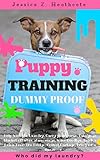 Puppy Training: Step By Step Puppy Training Guide- Unique Tricks Included (puppy training for kids, puppy tricks, puppy potty training, housebreak you Puppy Training: Step By Step Puppy Training Guide- Unique Tricks Included (puppy training for kids, puppy tricks, puppy potty training, housebreak you