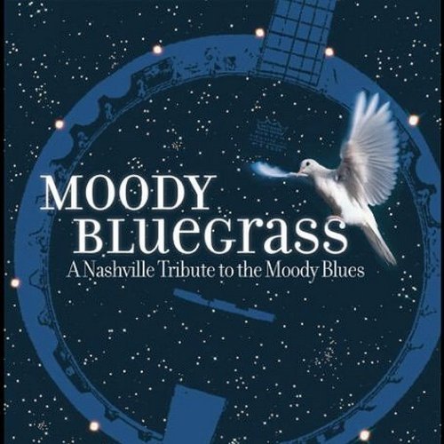 Moody Bluegrass: Nashville Tribute Moody Blues