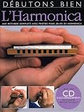 Absolute Beginners Harmonica French Edition (Debutons Bien: L'Harmonica)