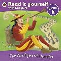 Read It Yourself: The Pied Piper of Hamelin - Level 4
