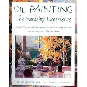 Oil Painting: The Workshop Experience