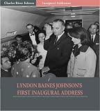 Inaugural Addresses: President Lyndon B. Johnson