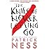 The Knife of Never Letting Go (Reissue with bonus short story): Chaos Walking: Book One