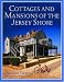 Cottages and Mansions of the Jersey Shore