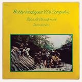 Revue Bobby Rodriguez  / Salsa at Woodstock Recorded Live