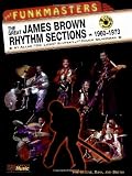 Funkmasters: The Great James Brown Rhythm Sections, 1960-73: For Guitar, Bass and Drums