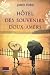 Hôtel des souvenirs doux-amers