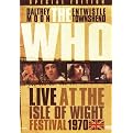 The Who: Live at the Isle of Wight Festival 1970 (Special Edition) (Widescreen) (Dual-layered DVD, Restored / Remastered)