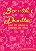 Beautiful Doodles (Buster Books) Beautiful Doodles (Buster Books)