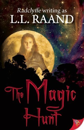 By L.L. Raand The Magic Hunt (Midnight Hunters)