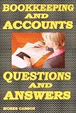 Bookkeeping and Accounts: Questions & Answers