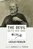 Devil Gets His Due, The